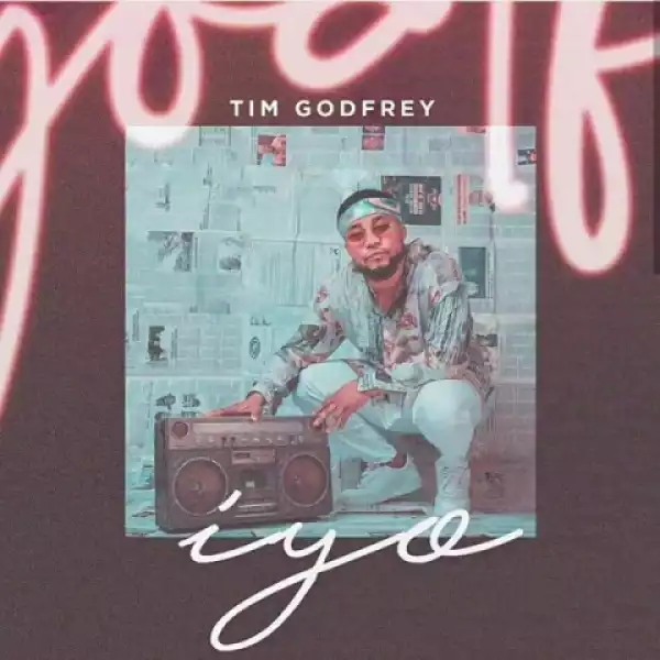 Tim Godfrey - Iyo (prod. Smj)